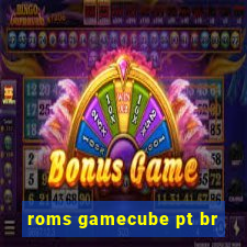 roms gamecube pt br